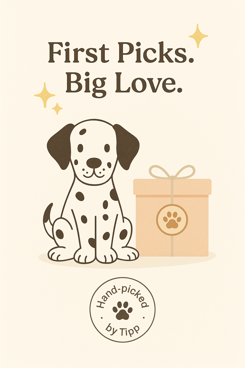 ✨ Welcome Picks – First Picks, Big Love 🐾